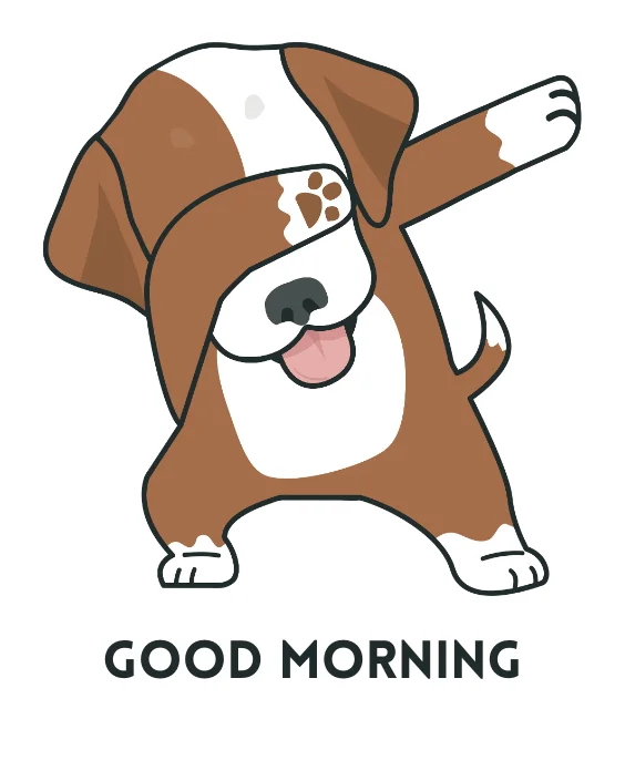 Good Morning Dog with Quotes Image