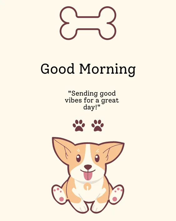 Good Morning Dog with Quotes Image