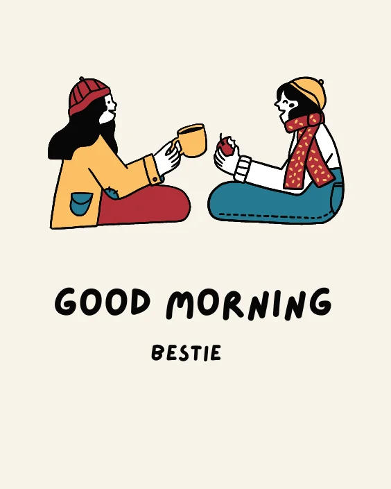 Good Morning Bestie Image