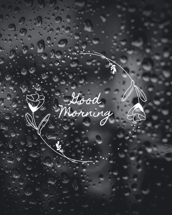 Good Morning Rainy Image