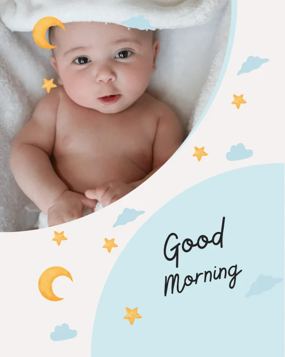 Good Morning with Baby Image