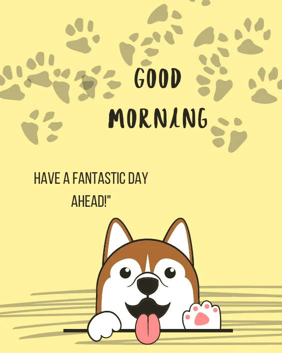 Good Morning Dog with Quotes Image