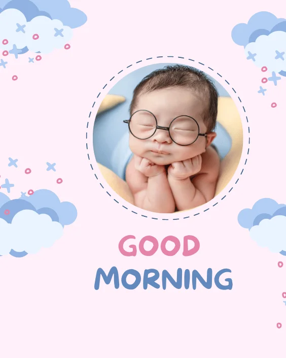 Good Morning with Baby Image